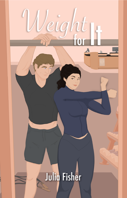 Weight for It by Julia Fisher